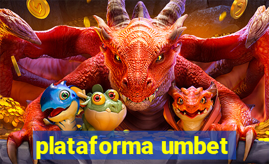 plataforma umbet